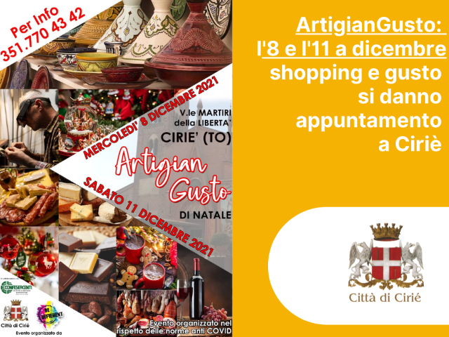 ArtigianGusto: l'8 e l'11 a dicembre shopping e gusto si danno appuntamento a Cirié