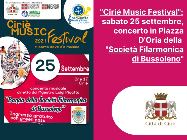 Cirié Music Festival: sabato 25 settembre, concerto in Piazza D'Oria della  "Società Filarmonica di Bussoleno"