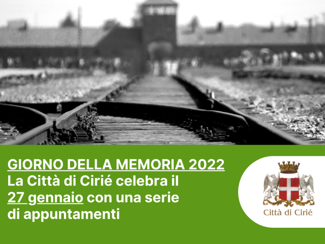 Giorno della Memoria 2022: la Città di Cirié celebra il 27 gennaio con una serie di appuntamenti