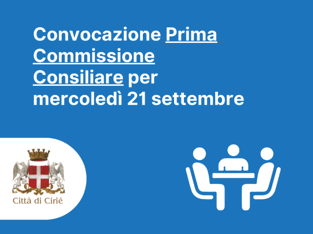 Convocazione della I Commissione Consiliare per mercoledì 21 settembre