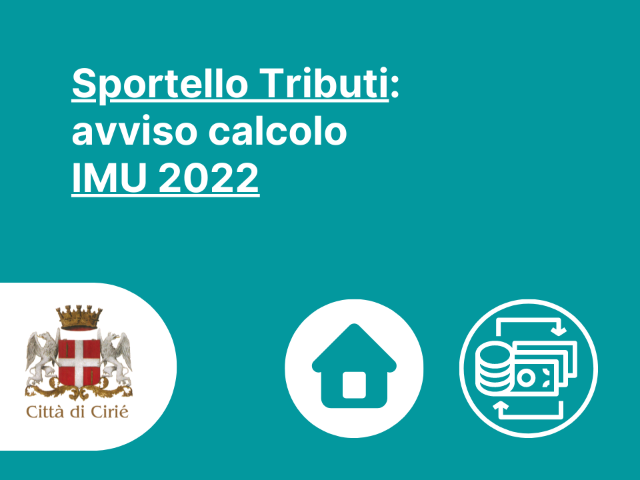 Sportello Tributi: avviso calcolo IMU 2022