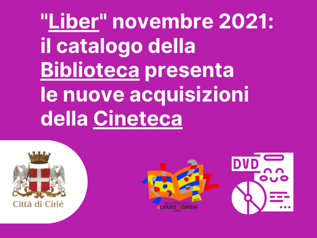 "Liber" novembre 2021: il catalogo della Biblioteca presenta le nuove acquisizioni della Cineteca Ugo Ricciarelli