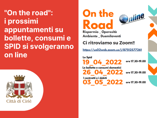 "On the road": i prossimi appuntamenti su bollette, consumi e SPID si svolgeranno on line 
