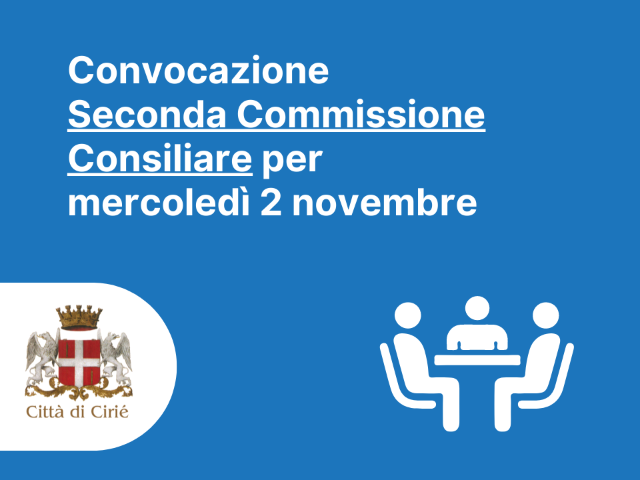 Convocazione della Seconda Commissione Consiliare per mercoledì 2 novembre