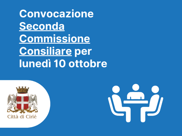 Convocazione Seconda Commissione per lunedì 10 ottobre