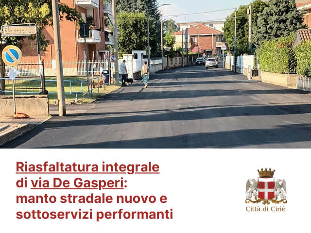 Via De Gasperi: nuovo asfalto e nuovi sottoservizi