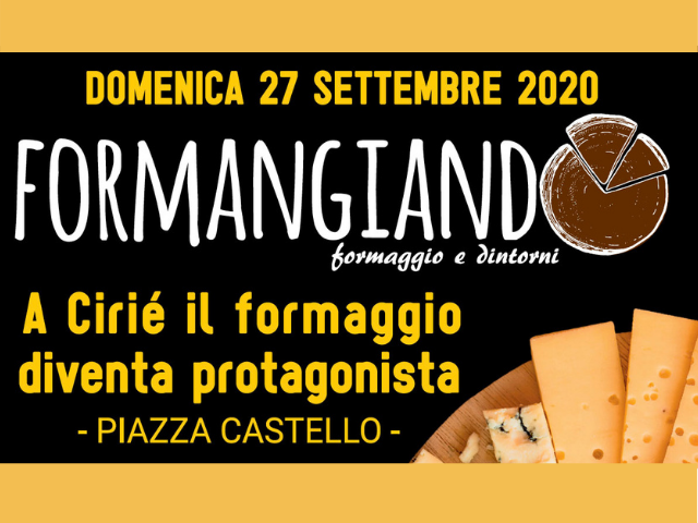 Formangiando 2020: l'evento dedicato al formaggio torna il 27 settembre a Cirié