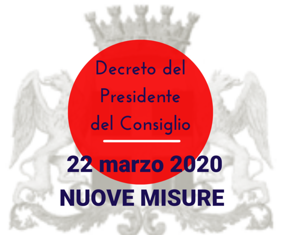 Pubblicato il decreto del Presidente del Consiglio dei Ministri datato 22 marzo 2020