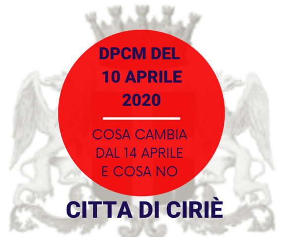 Aggiornamento emergenza Covid19: il DPCM del 10 aprile 