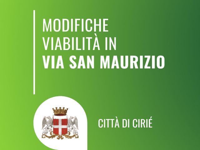 Modifiche alla viabilità in via San Maurizio