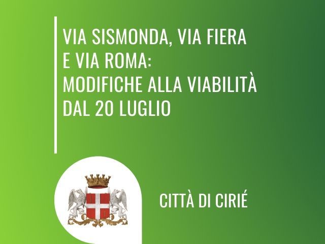 Via Sismonda, via Fiera e via Roma: modifiche alla viabilità dal 20 luglio 