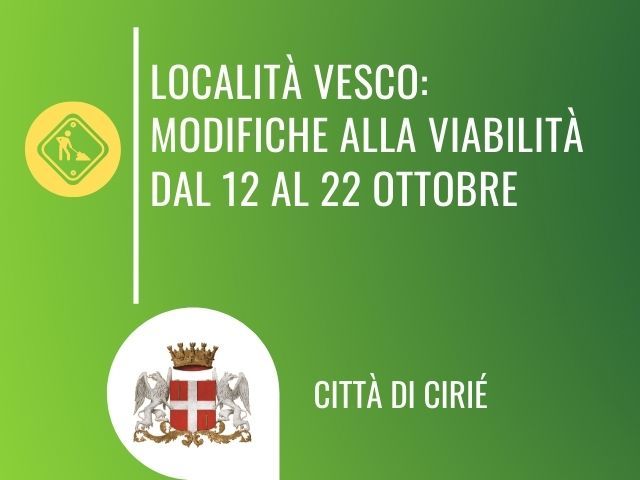 Modifica viabilità in Località Vesco dal 12 al 22 ottobre 2020