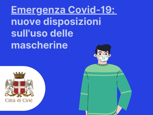 Emergenza Covid-19: nuove disposizioni sull'uso delle mascherine