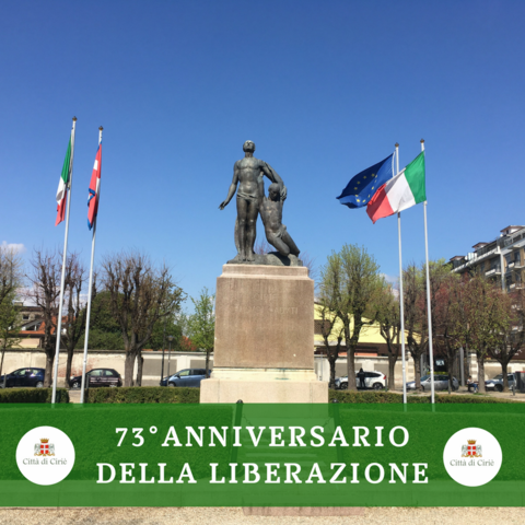 Mercoledì 25 aprile 2018, Cirié celebra il 73° Anniversario della Liberazione