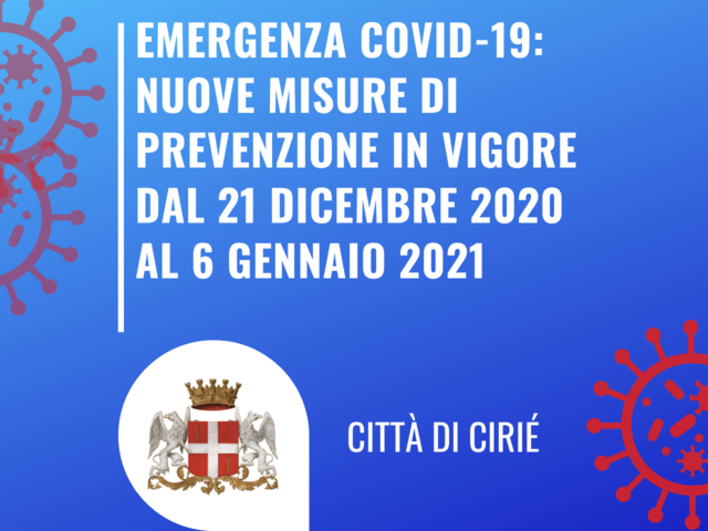 Emergenza Covid-19: nuove misure di prevenzione in vigore dal 21 dicembre 2020 al 6 gennaio 2021