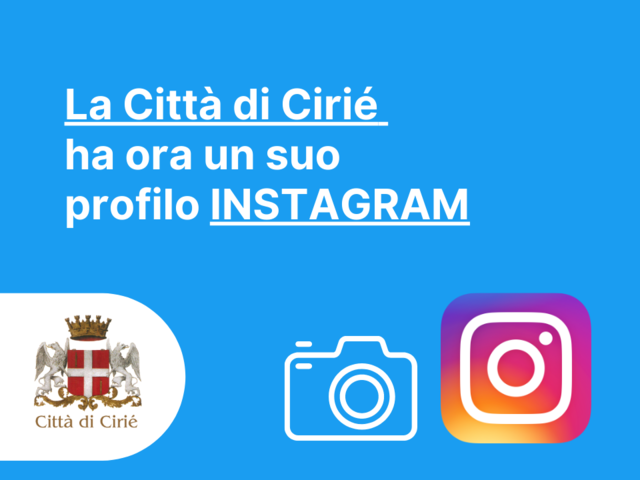 La Città di Cirié è ora anche su Instagram