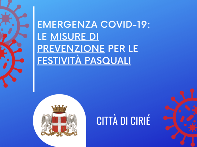 Emergenza Covid-19, le misure di prevenzione per le festività pasquali