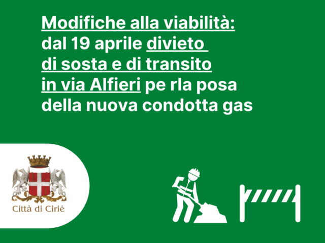Modifiche alla viabilità: dal 19 aprile divieto di sosta e di transito in via Alfieri 