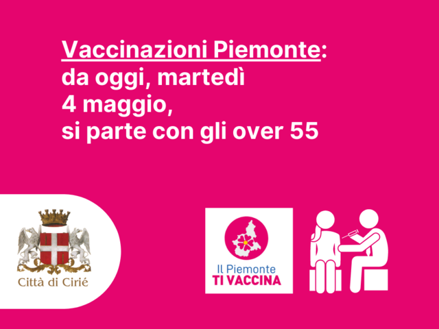 Vaccinazioni Piemonte: si parte con gli over 55