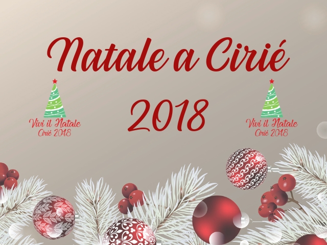 Natale a Cirié 2018: tutti gli eventi della settimana 