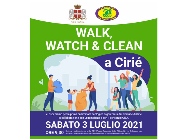 WALK, WATCH & CLEAN: sabato 3 luglio, la prima camminata ecologica ciriacese in collaborazione con Legambiente