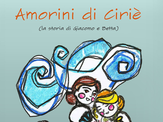 "Amorini di Cirié": presentazione giovedì 7 febbraio, in Salone Consiliare
