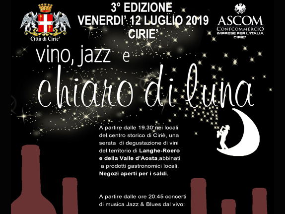 “Vino, jazz e chiaro di luna”: a Cirié venerdì 12 luglio torna il binomio musica e buon vino  